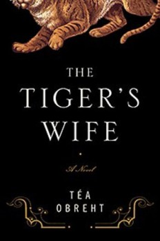 the tiger's wife by téa obreht